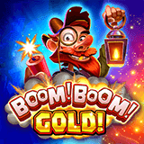 Boom!-boom!-gold!