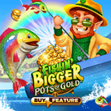 Fishin-bigger-pots-of-gold